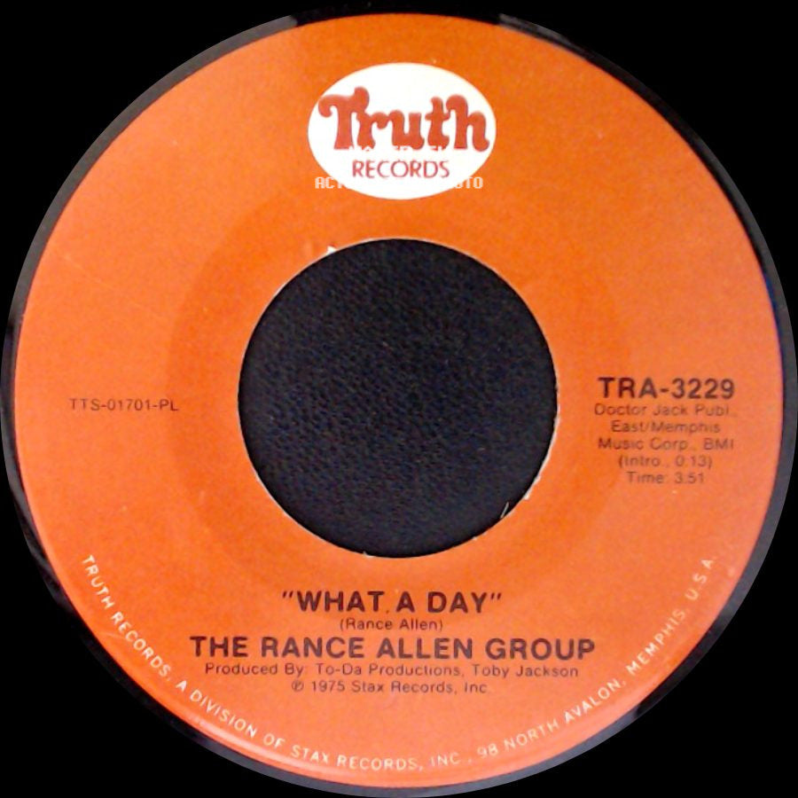 The Rance Allen Group - I Give My All To You / What A Day side B