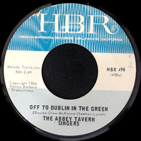 The Abbey Tavern Singers - Off To Dublin In The Green / The Gallant Forty Twa' side A