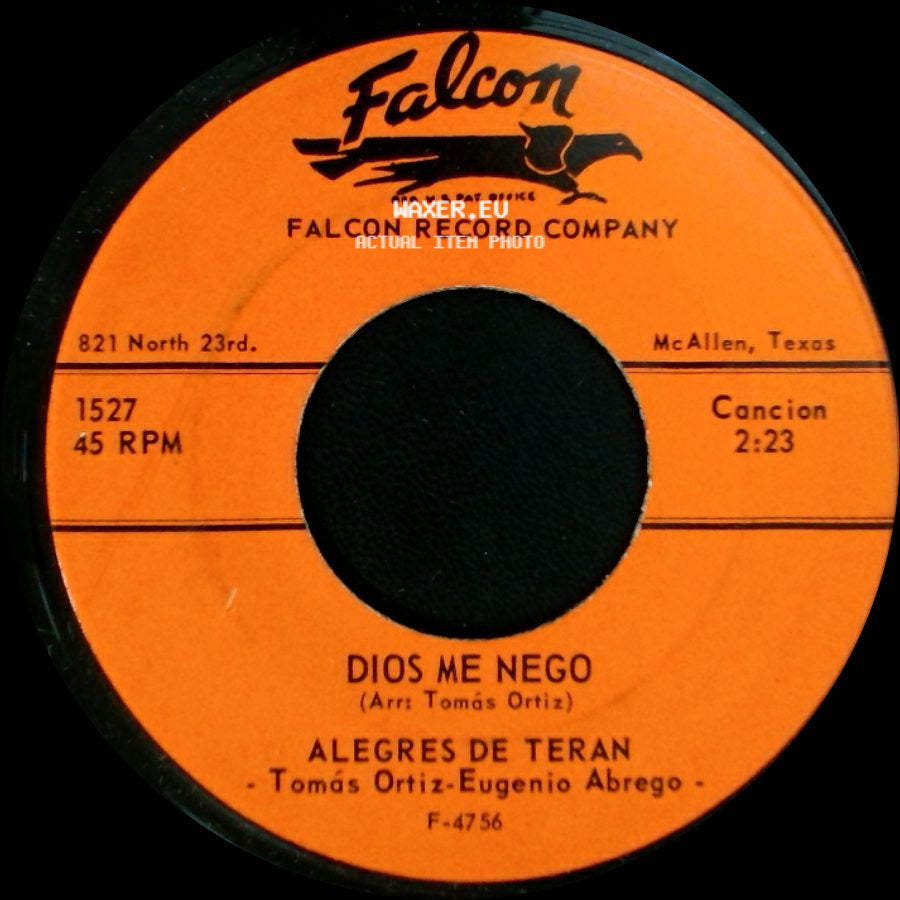 Alegres De Teran - Dios Me Nego / En Tu Dia side A