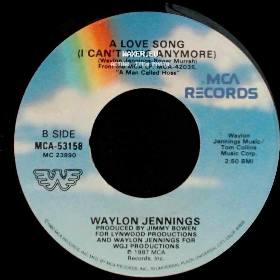 Waylon Jennings - My Rough And Rowdy Days / A Love Song (I Can't Sing Anymore) side B