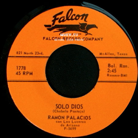 Ramon Palacios Con Los Luceros De Arizona / Ramon Palacios - Solo Dios / Nuestra Separacion side A