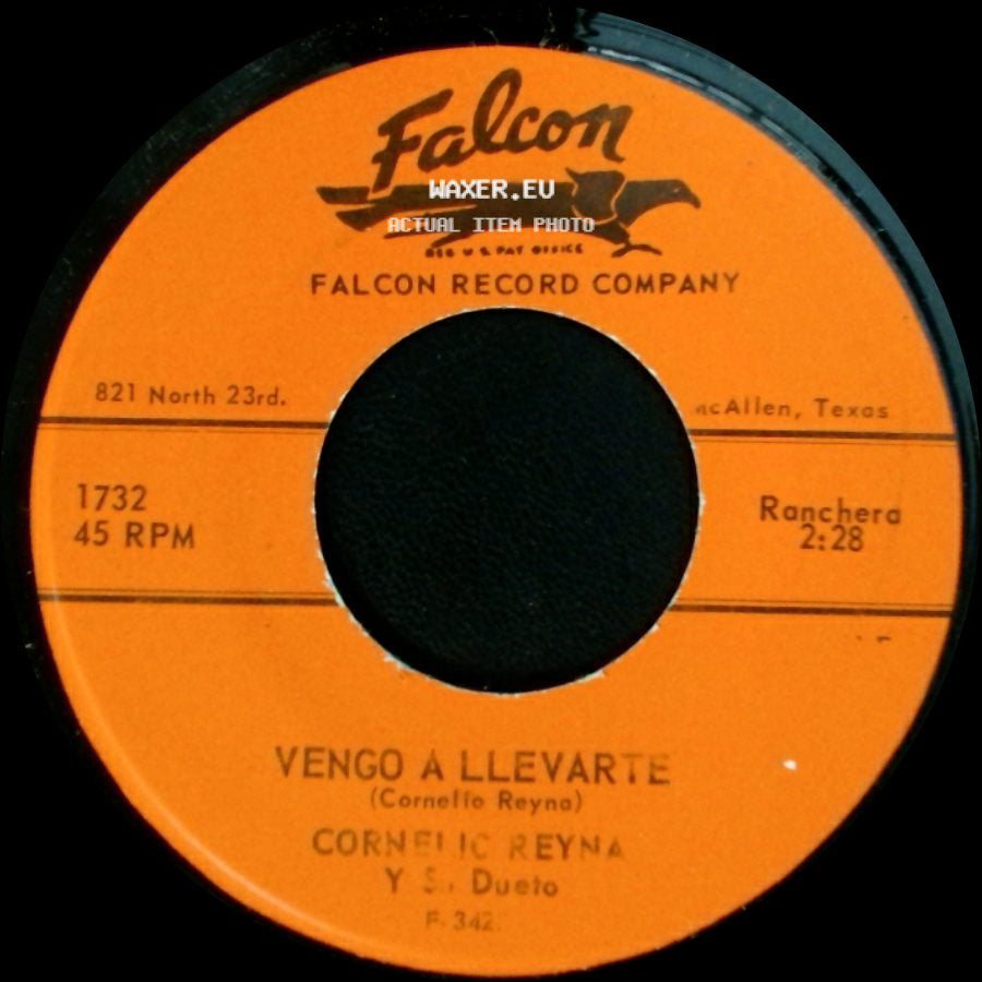 Cornelio Reyna Y Su Dueto - Vengo A Llevarte / El Moro Y El Alazan side A