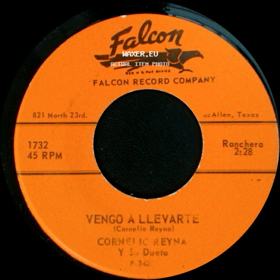 Cornelio Reyna Y Su Dueto - El Moro Y El Alazan / Vengo A Llevarte side B