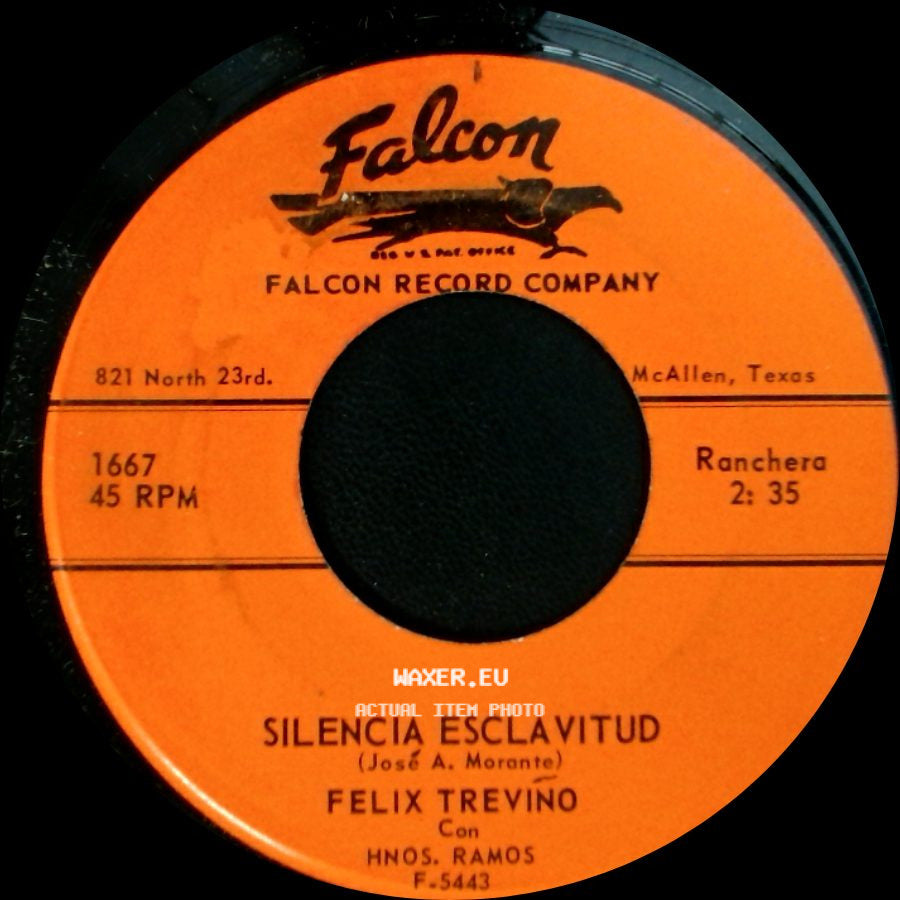 Felix Treviño - Silencia Esclavitud / Tanto Daño side A