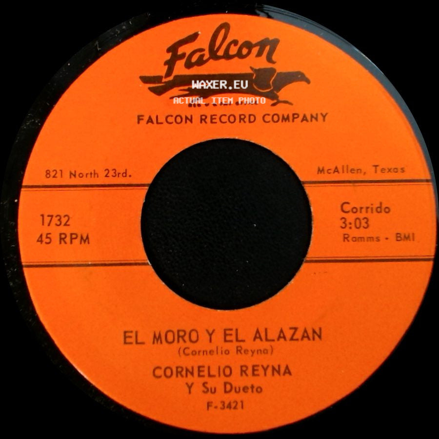 Cornelio Reyna Y Su Dueto - Vengo A Llevarte / El Moro Y El Alazan side B