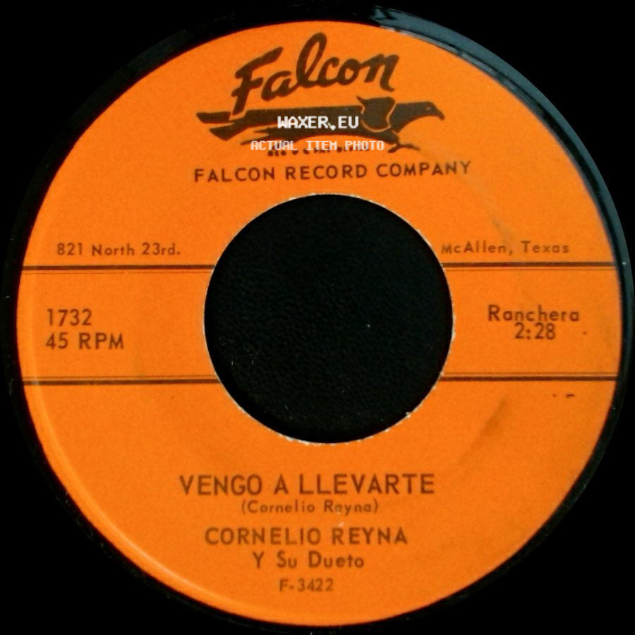 Cornelio Reyna Y Su Dueto - Vengo A Llevarte / El Moro Y El Alazan side A