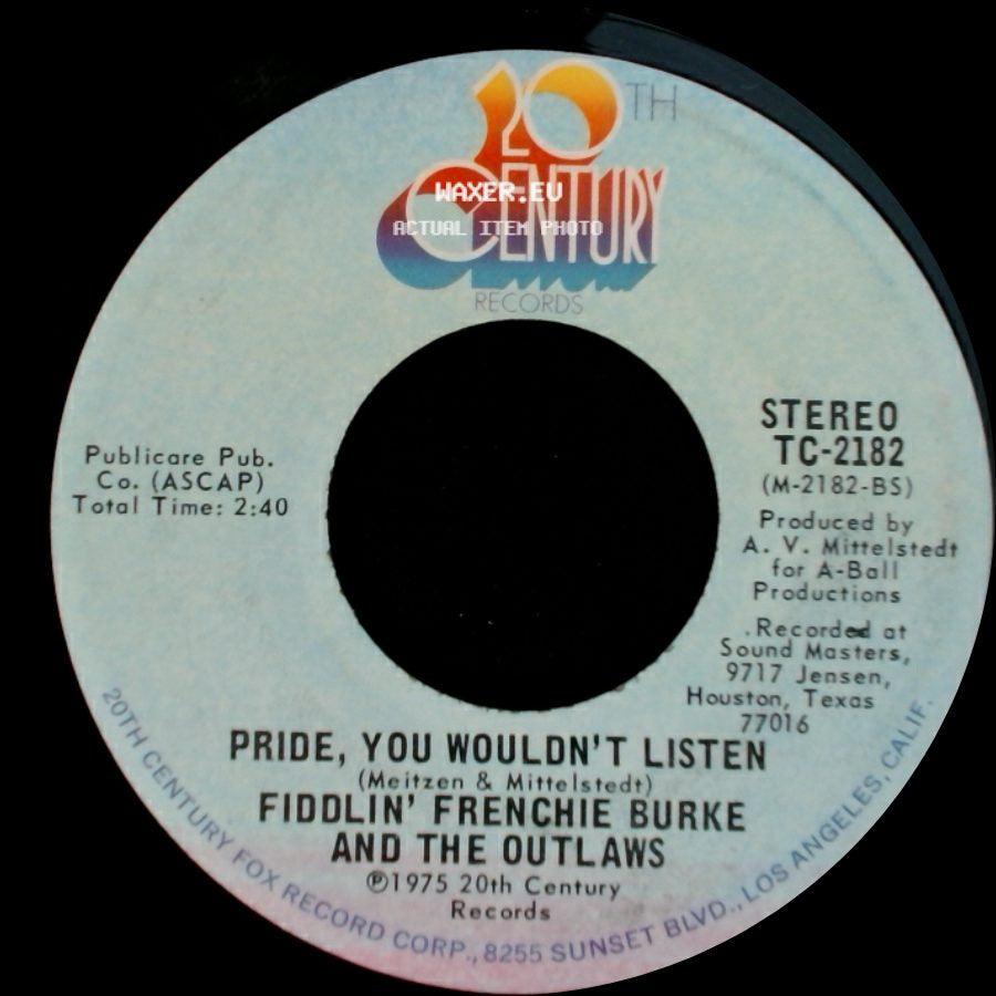 Fiddlin' Frenchie Burke And The Outlaws - Colinda / Pride, You Wouldn't Listen side B