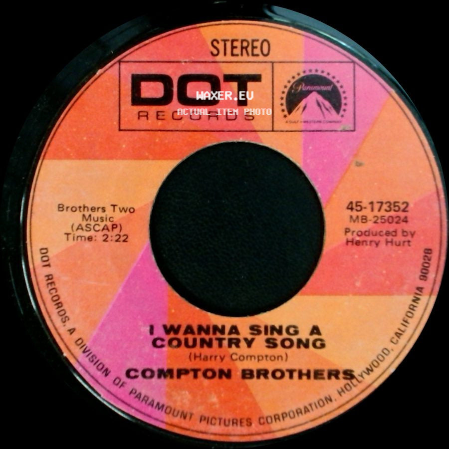 Compton Brothers - I Wanna Sing A Country Song / That Ain't No Stuff side A