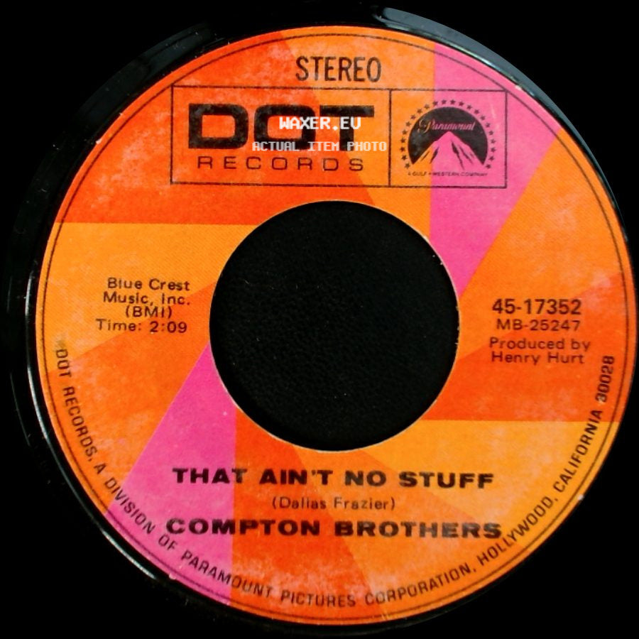 Compton Brothers - I Wanna Sing A Country Song / That Ain't No Stuff side B