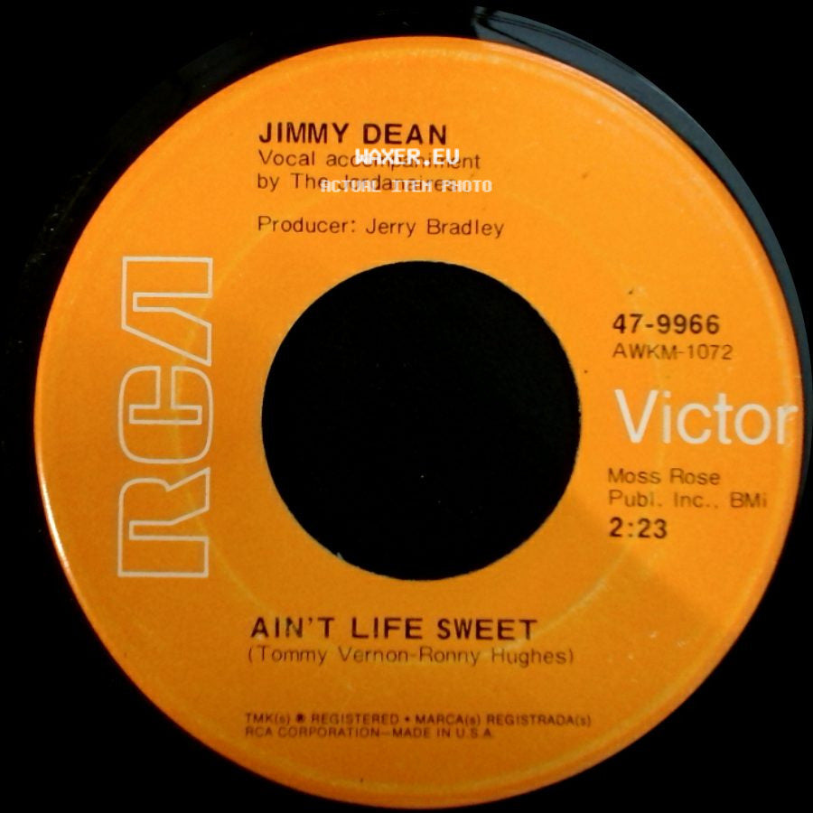 Jimmy Dean - Ain't Life Sweet / Everybody Knows side A