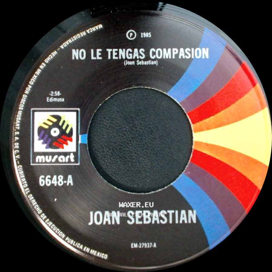 Joan Sebastian - No Le Tengas Compasion / Duele El Amor side A