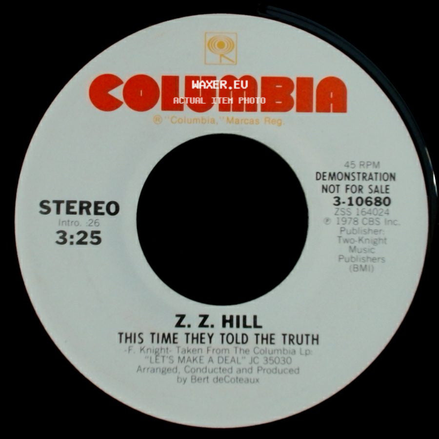 Z. Z. Hill - This Time They Told The Truth / This Time They Told The Truth side B