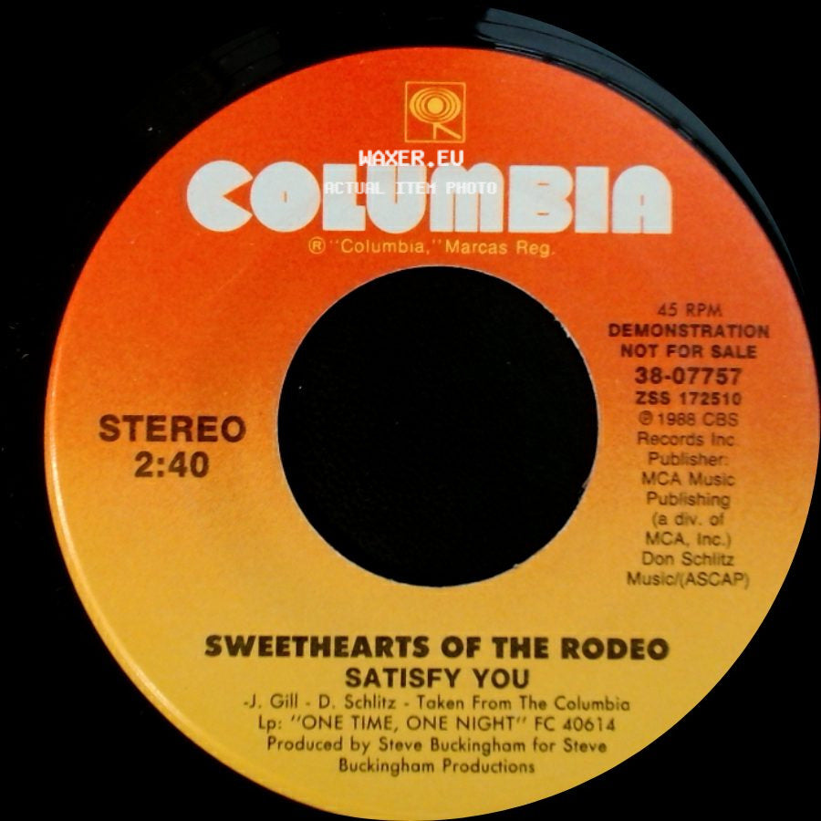 Sweethearts Of The Rodeo - Satisfy You / Satisfy You side B