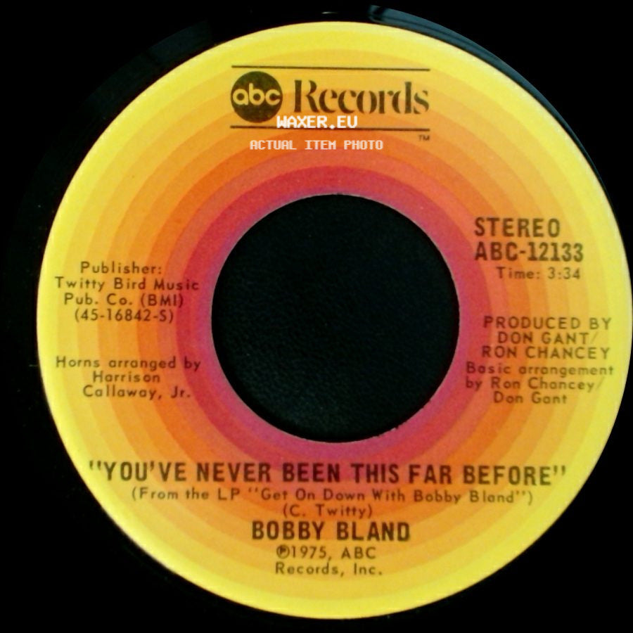 Bobby Bland - I Take It On Home / You've Never Been This Far Before side B