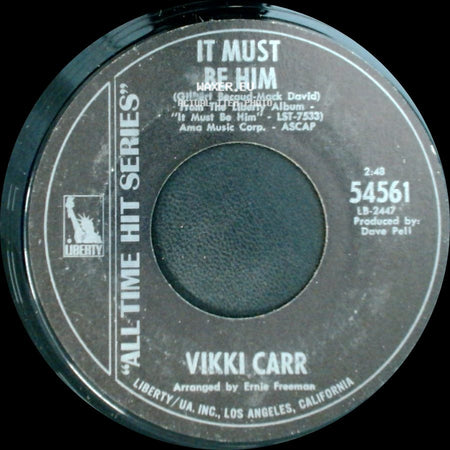 Vikki Carr - It Must Be Him / Can't Take My Eyes Off You side A