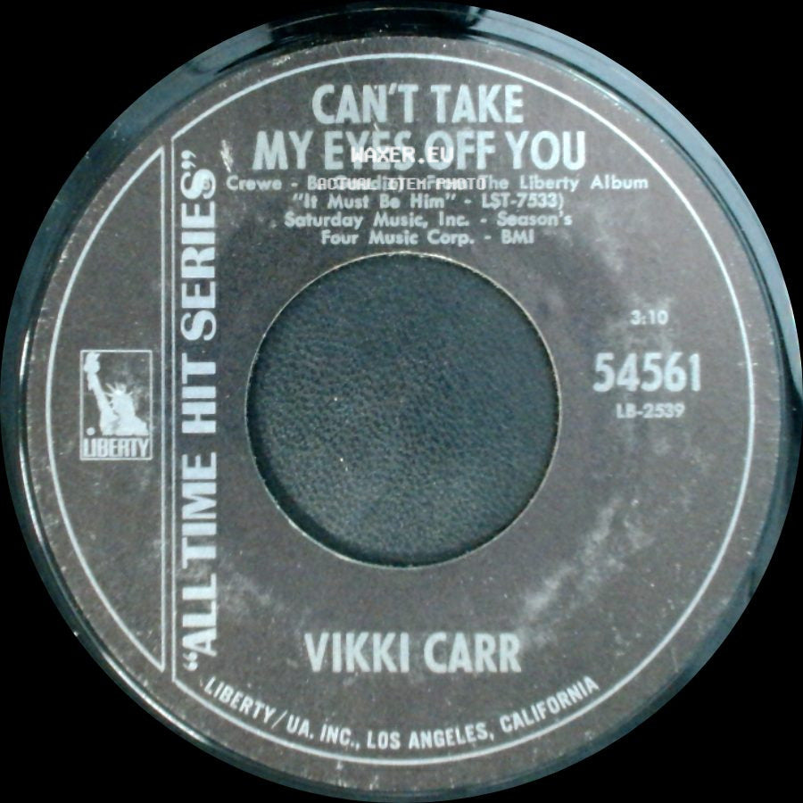 Vikki Carr - It Must Be Him / Can't Take My Eyes Off You side B