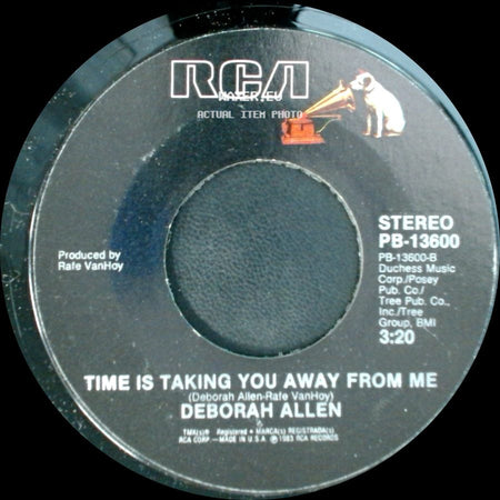 Deborah Allen - Time Is Taking You Away From Me / Baby I Lied side A