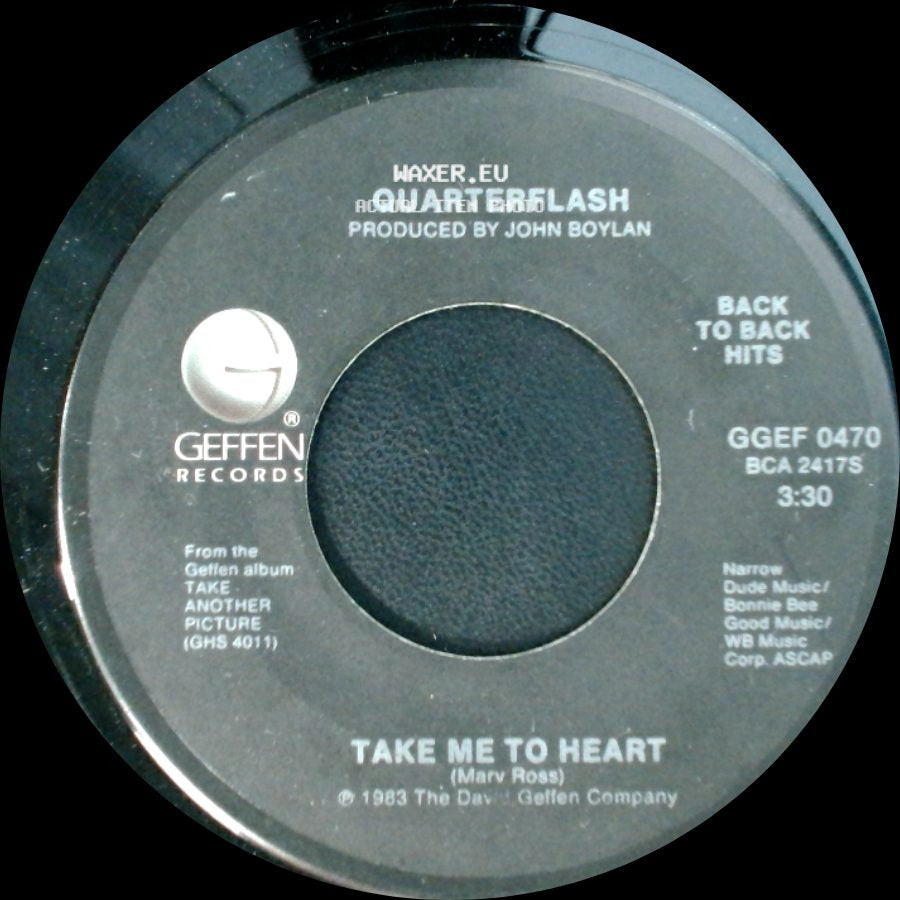 Quarterflash - Take Me To Heart / Take Another Picture side A