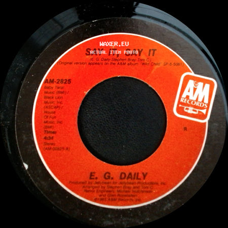 E. G. Daily - Say It, Say It / Don't Let Them Take The Child Away side A