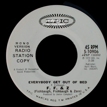 F. F. & Z - Everybody Get Out Of Bed / Everybody Get Out Of Bed side B
