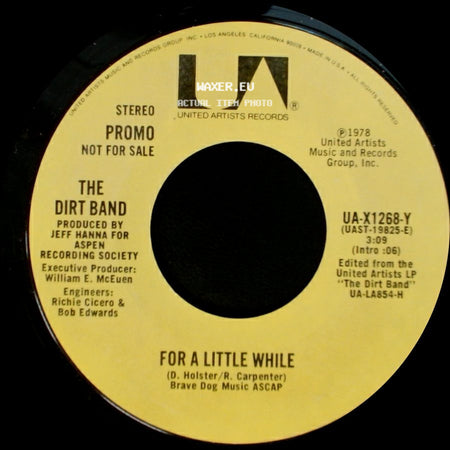 The Dirt Band - For A Little While / For A Little While side B