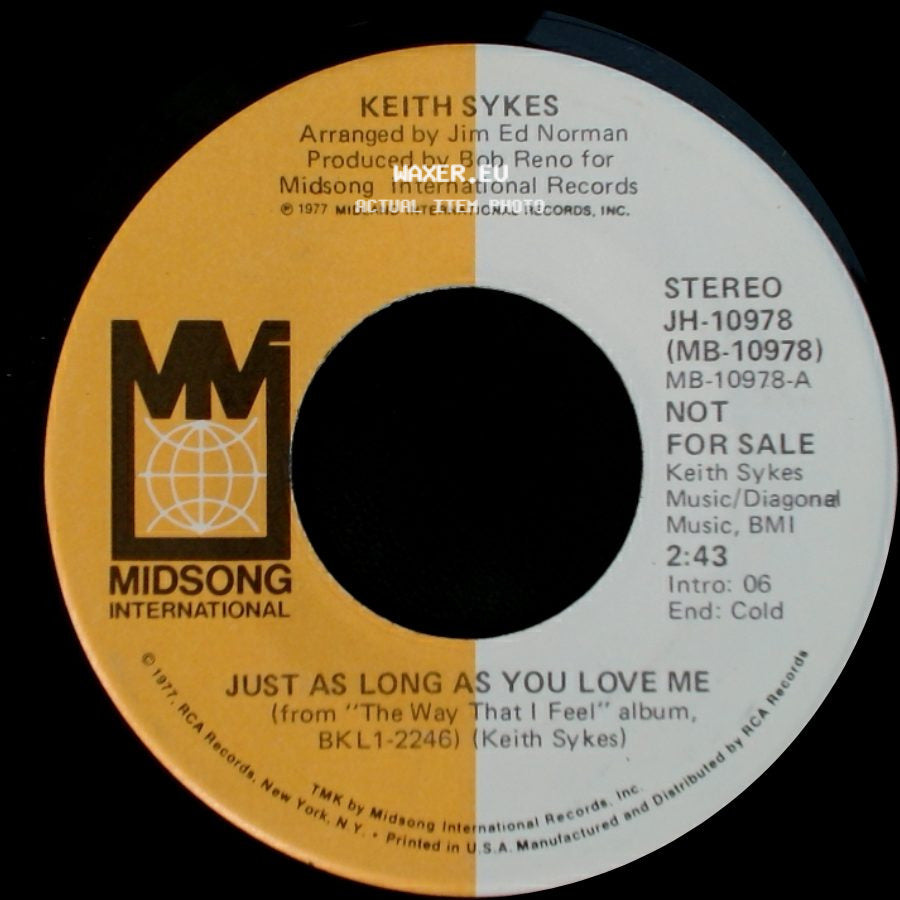 Keith Sykes - Just As Long As You Love Me / Just As Long As You Love Me side B