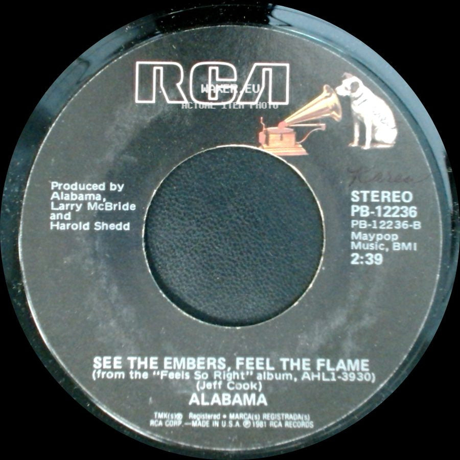 Alabama - See The Embers, Feel The Flame / Feels So Right side A