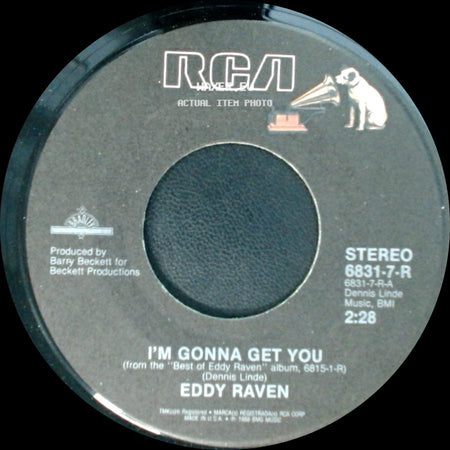 Eddy Raven - Other Than Montreal / I'm Gonna Get You side B