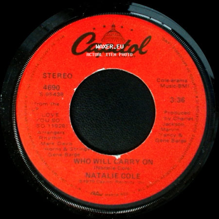 Natalie Cole - Who Will Carry On / Stand By side A