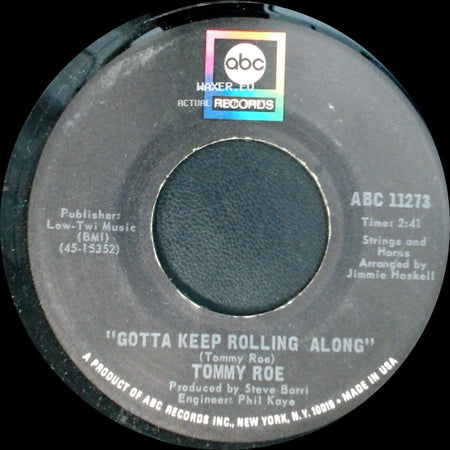 Tommy Roe - Gotta Keep Rolling Along / We Can Make Music side A