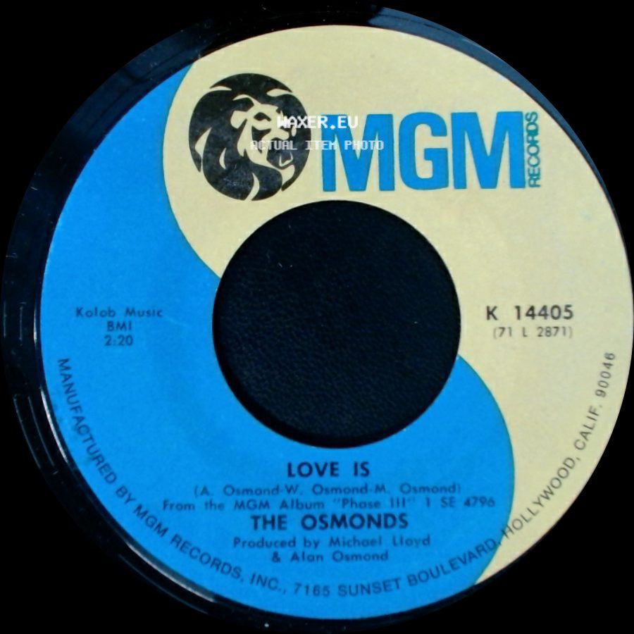 The Osmonds - Love Is / Hold Her Tight side A