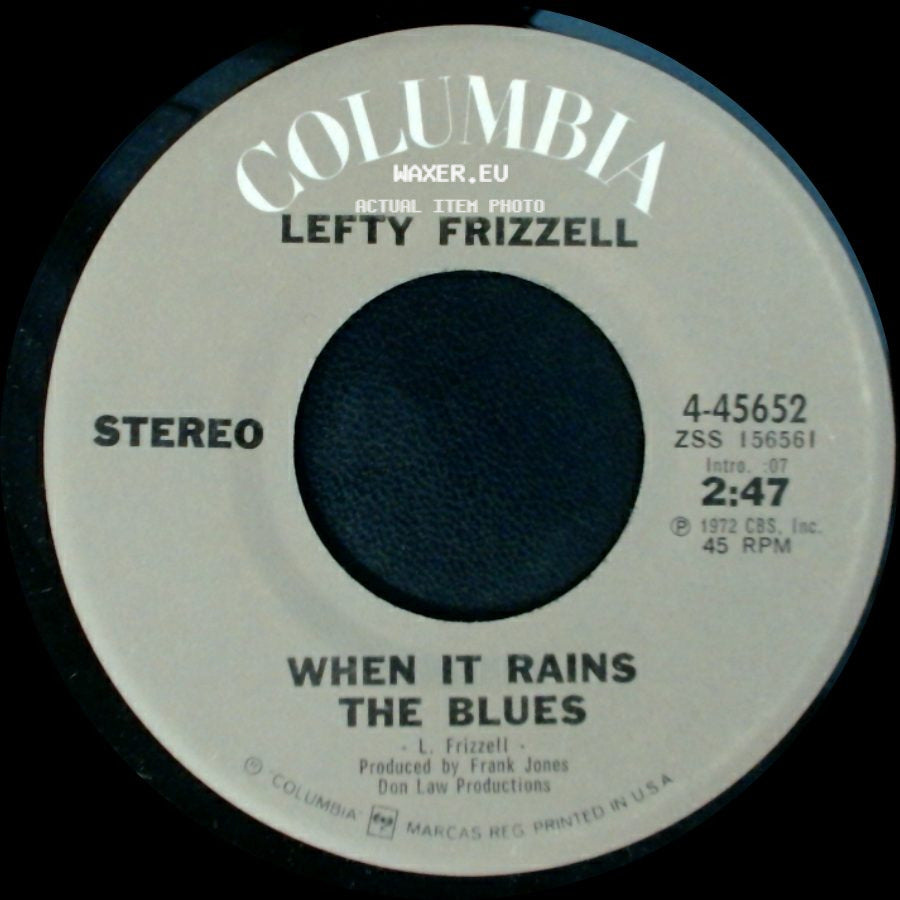 Lefty Frizzell - When It Rains The Blues / You, Babe side A