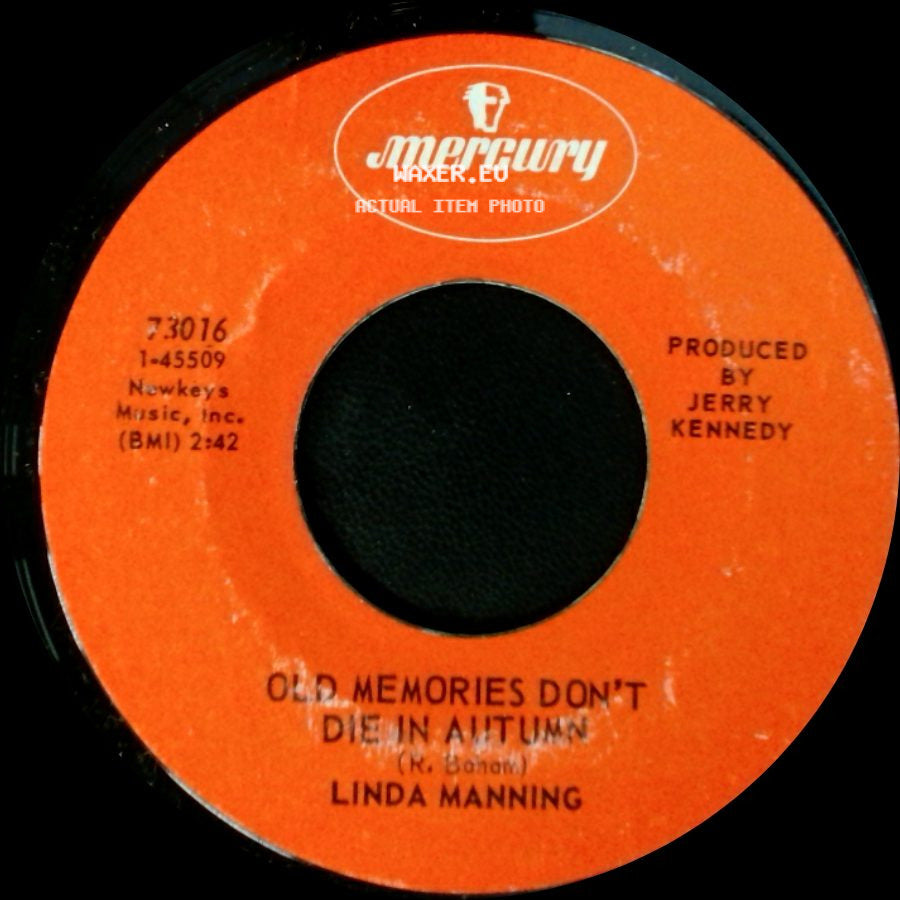 Linda Manning - If There's Not A Heaven (She'll Be Mighty Sad) / Old Memories Don't Die In Autumn side B