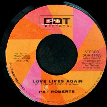Pat Roberts - Love Lives Again / Here Comes My Little Baby side A