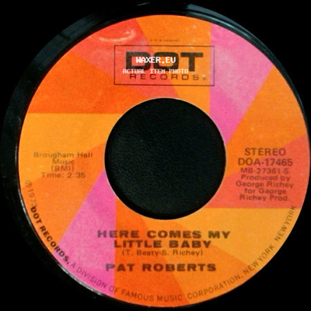 Pat Roberts - Love Lives Again / Here Comes My Little Baby side B
