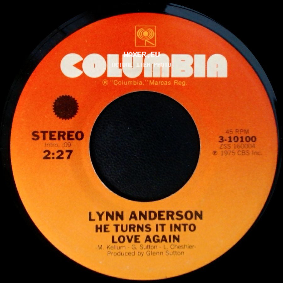 Lynn Anderson - He Turns It Into Love Again / Someone To Finish What You Started side A