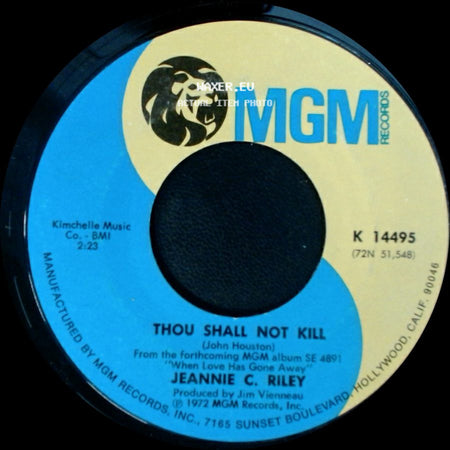 Jeannie C. Riley - When Love Has Gone Away / Thou Shall Not Kill side B