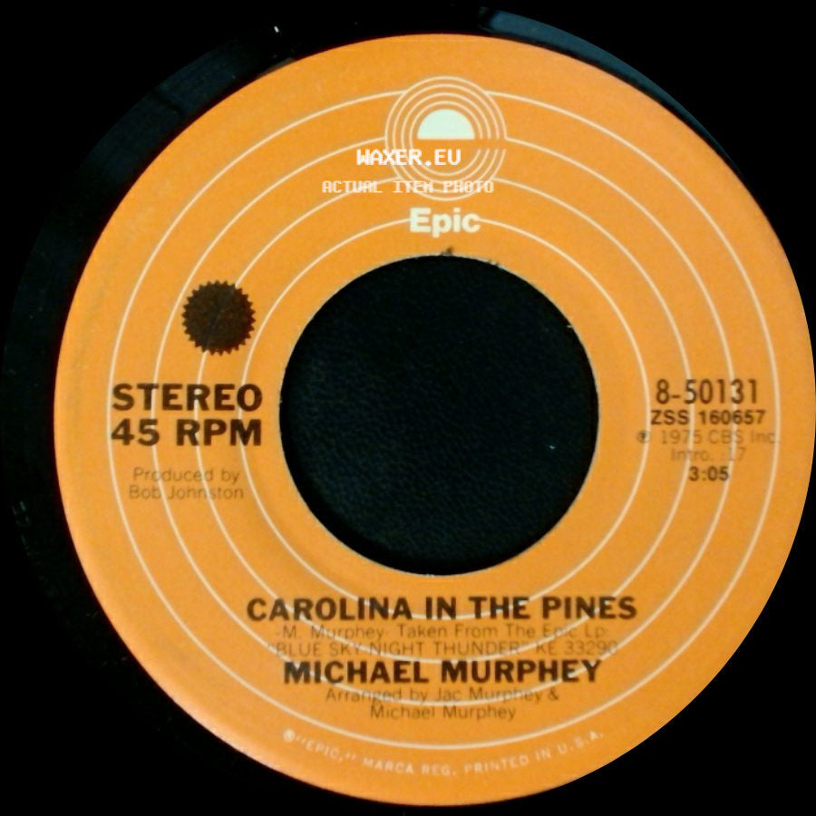Michael Murphey - Carolina In The Pines / Without My Lady There side A