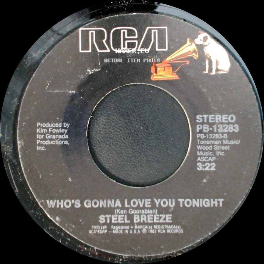 Steel Breeze - Who's Gonna Love You Tonight / You Don't Want Me Anymore side A