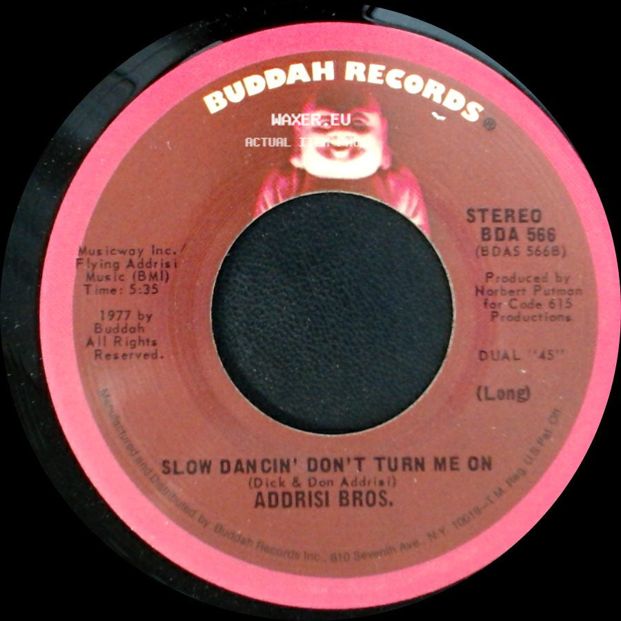Addrisi Bros. - Slow Dancin' Don't Turn Me On / Slow Dancin' Don't Turn Me On side A