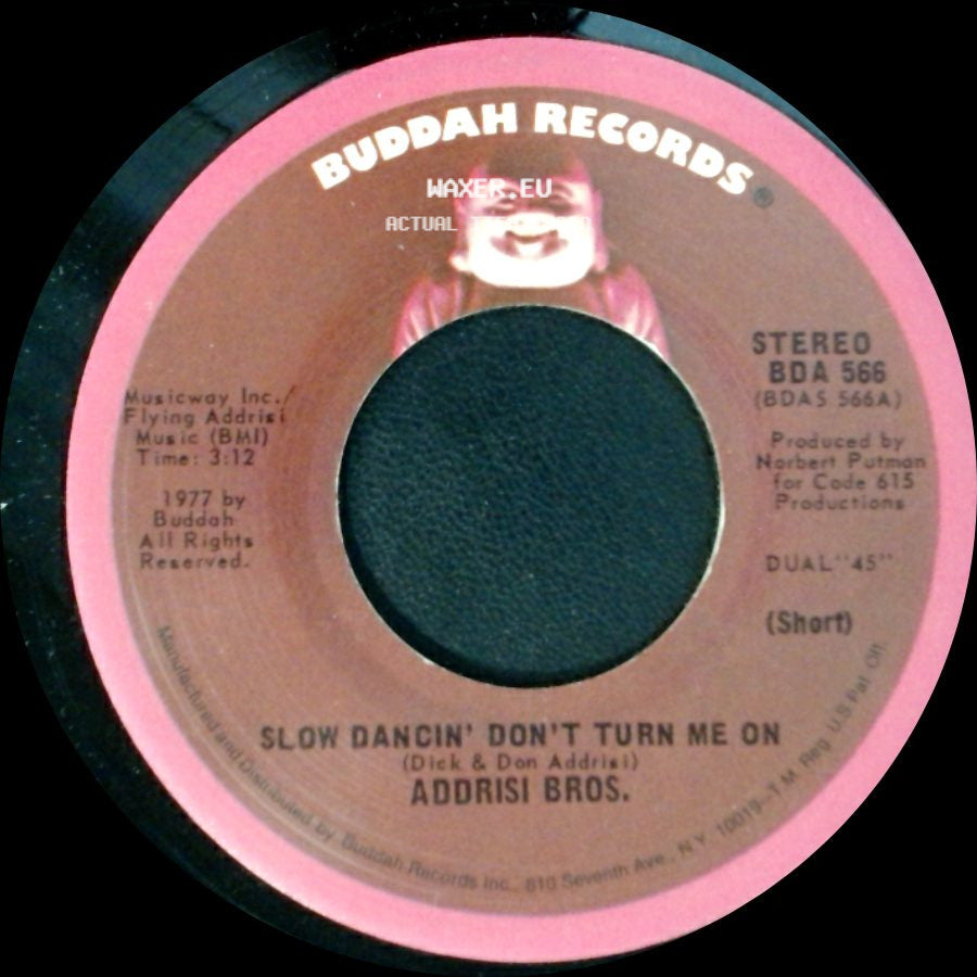 Addrisi Bros. - Slow Dancin' Don't Turn Me On / Slow Dancin' Don't Turn Me On side B