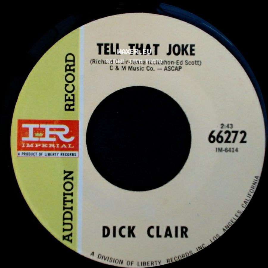 Dick Clair - Tell That Joke / Hi, Dad (An Open Letter To Dad) side A