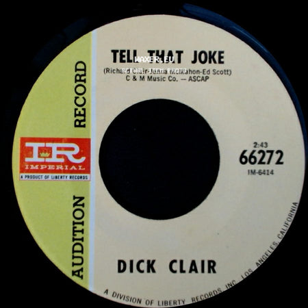 Dick Clair - Tell That Joke / Hi, Dad (An Open Letter To Dad) side A