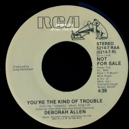 Deborah Allen - You're The Kind Of Trouble / You're The Kind Of Trouble side A