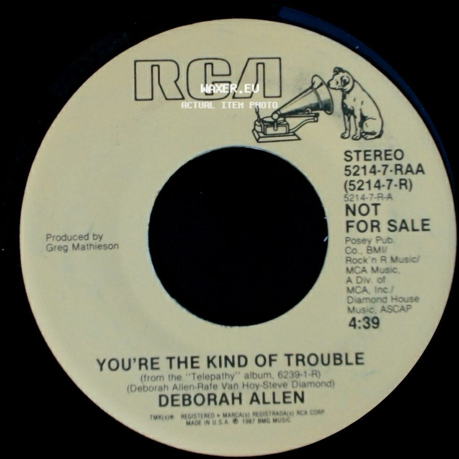 Deborah Allen - You're The Kind Of Trouble / You're The Kind Of Trouble side A