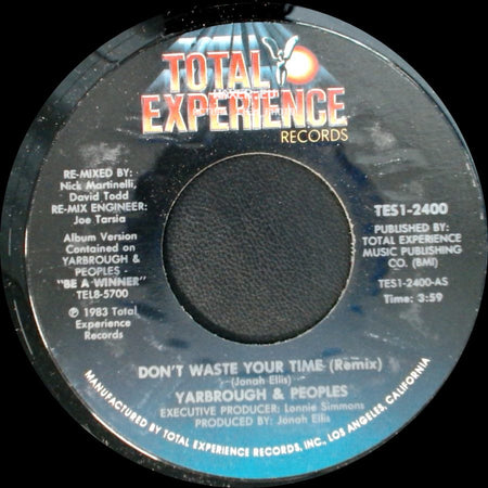 Yarbrough & Peoples - Don't Waste Your Time (Special Dance Mix) / Don't Waste Your Time (Remix) side B