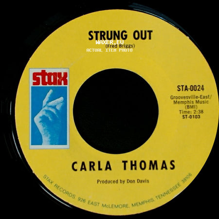 Carla Thomas - Strung Out / I Like What You're Doing (To Me) side A