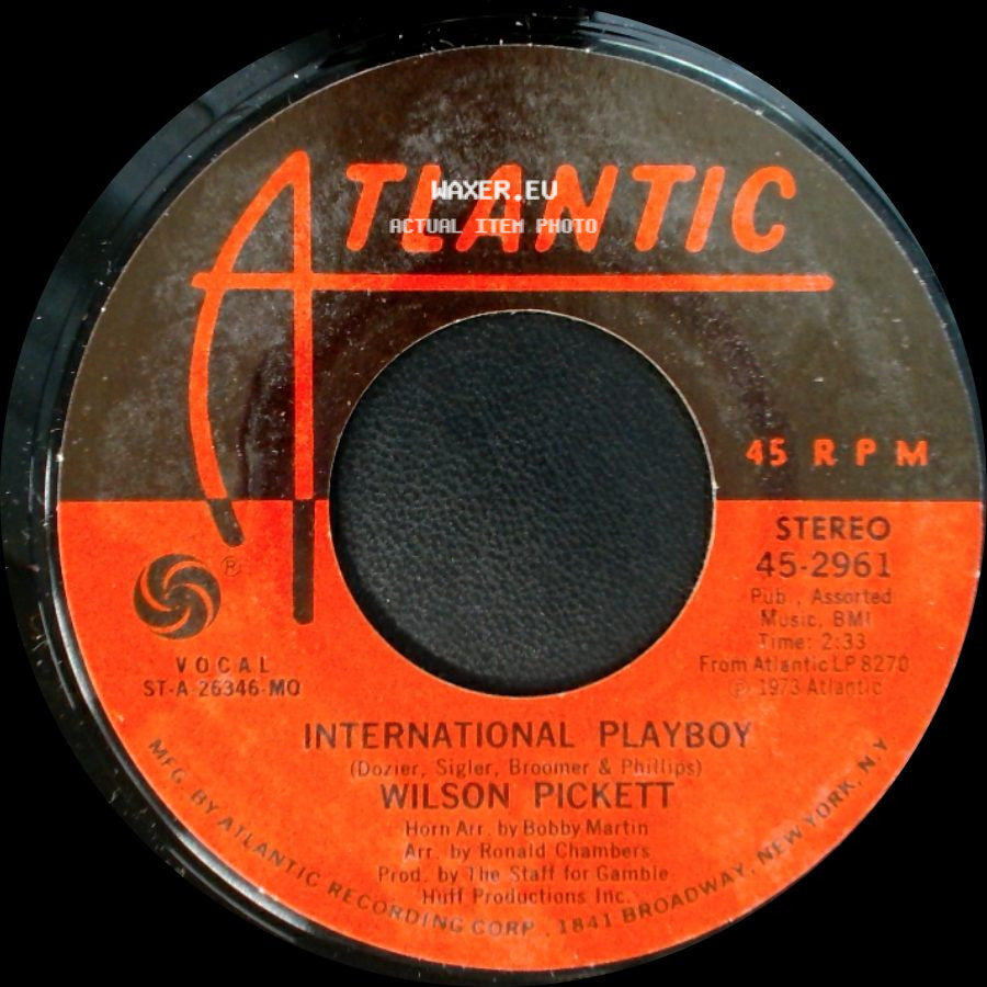 Wilson Pickett - Come Right Here / International Playboy side B