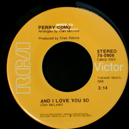 Perry Como - And I Love You So / Love Looks So Good On You side A
