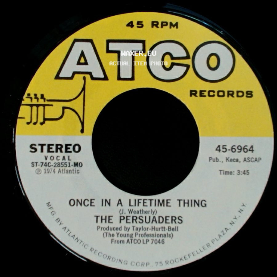 The Persuaders - All Strung Out On You / Once In A Lifetime Thing side B